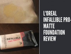 L’Oreal Infallible Pro-Matte Foundation Review
