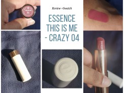 Essence This is Me Lipstick Review – 04 Crazy