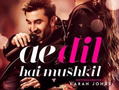 Ae Dil Hai Mushkil Movie Review
