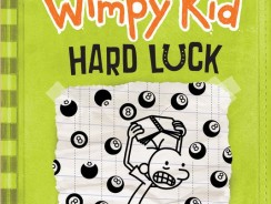 Diary of a Wimpy Kid – Hard Luck by Jeff Kinney